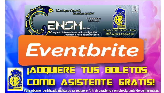 DA CLICK PARA OBTENER TU BOLETO COMO ASISTENTE GRATIS! DA CLICK PARA OBTENER TU BOLETO COMO ASISTENTE GRATIS!